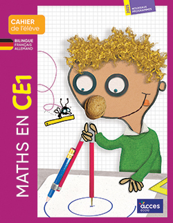 Cahier de l'élève bilingue (français-allemand) - Maths en CE1