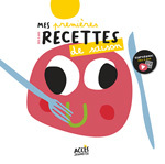 Mes premières recettes de saison